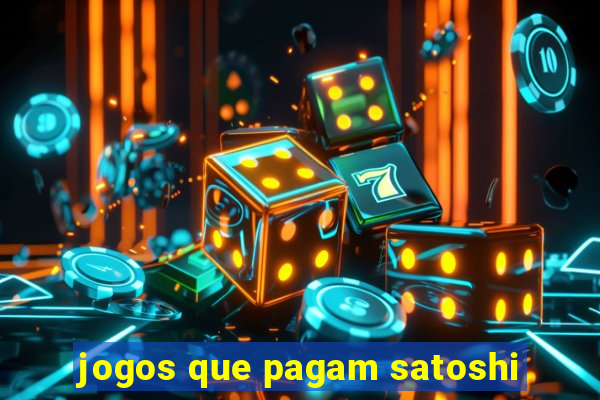 jogos que pagam satoshi